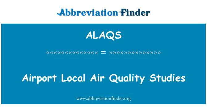 ALAQS: Port lotniczy lokalnego powietrza jakości badań
