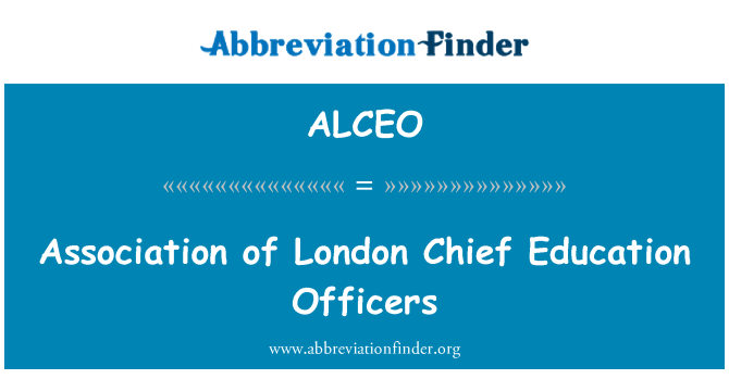 ALCEO: انجمن افسران لندن رئیس آموزش و پرورش