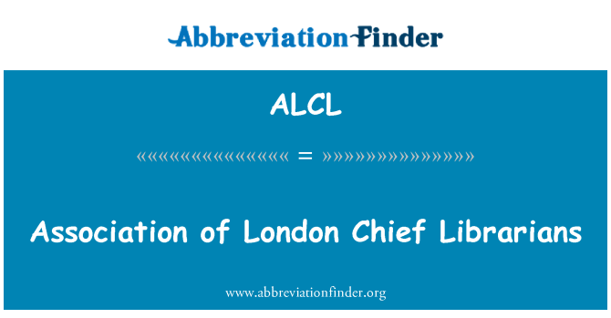 ALCL: Association of London Chief bibliotekarier