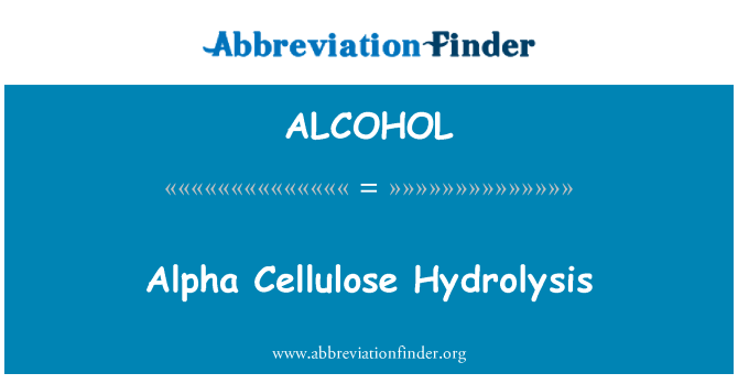 ALCOHOL: 阿爾法纖維素水解