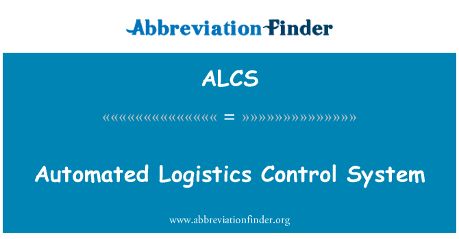 ALCS: Automated Logistics Control System