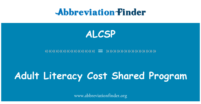 ALCSP: Adult Literacy Cost Shared Program