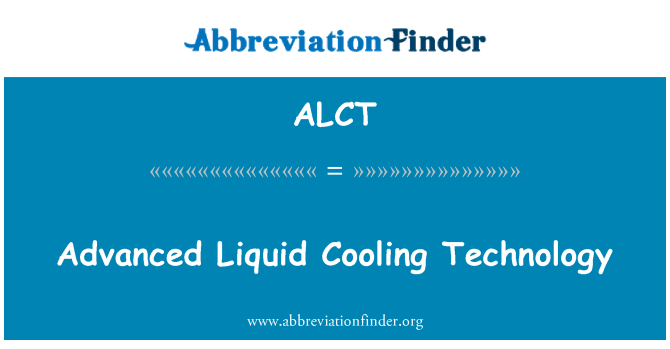 ALCT: 先进的液体冷却技术