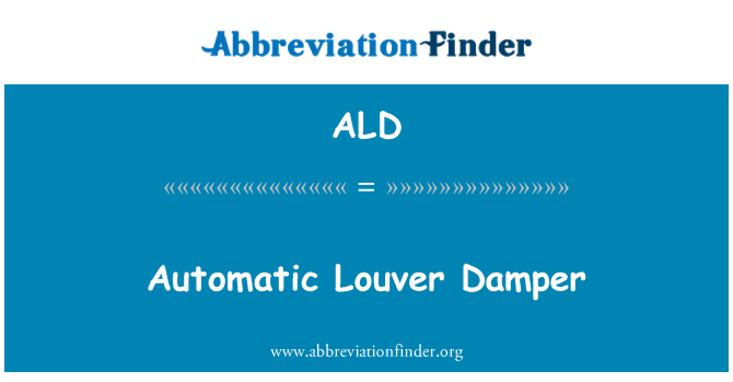 ALD: Automatic Louver Damper