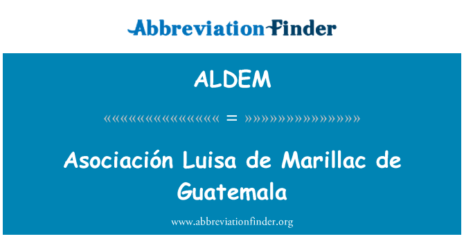 ALDEM: Asociación Luisa de Marillac de Guatemala
