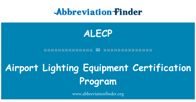 ALECP: برنامج شهادة معدات إضاءة المطار