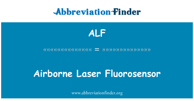 ALF: Udara Laser Fluorosensor