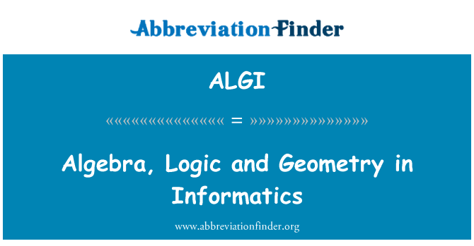 ALGI: Algebra, logika ir geometrijos, informatikos