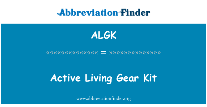 ALGK: Активен живот Gear комплект