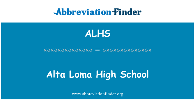 ALHS: Alta Loma 高中