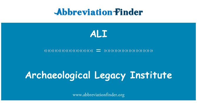 ALI: Archaeological Legacy Institute