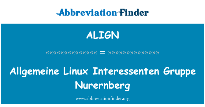ALIGN: لینوکس Allgemeine Interessenten gruppe انجام می Nurernberg