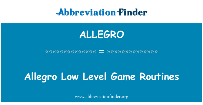 ALLEGRO: Allegro lavt niveau spil rutiner