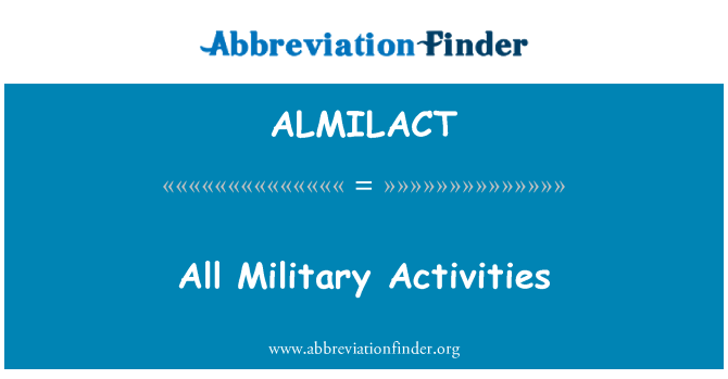 ALMILACT: Semua militer kegiatan