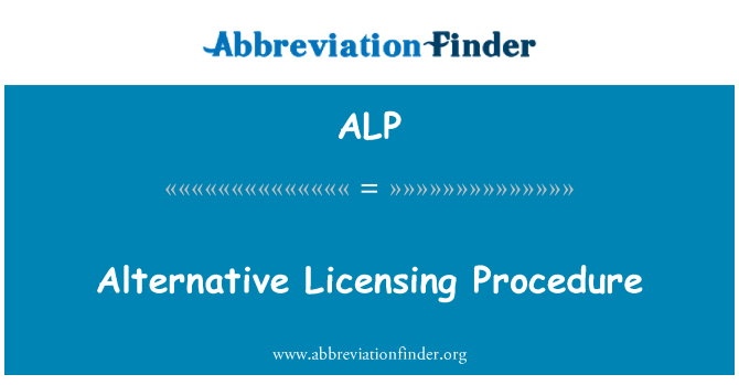 ALP: Alternative licensproceduren