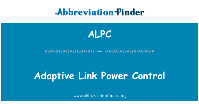 ALPC: Adaptiivne Link võimsuse reguleerimine