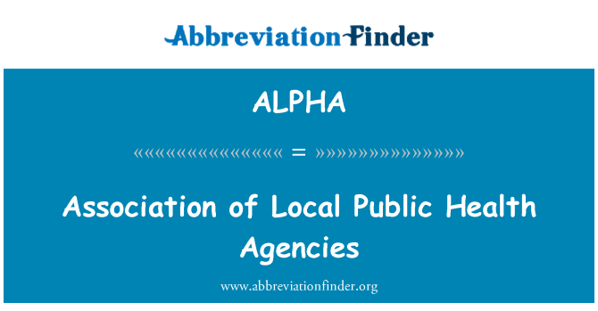 ALPHA: Association of Local Public Health Agencies