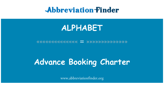 ALPHABET: Advance Booking Charter