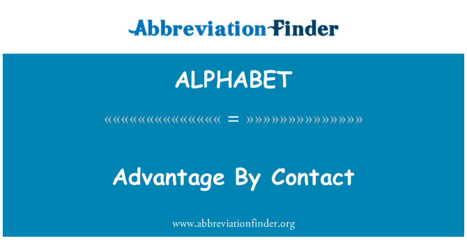 ALPHABET: Advantage By Contact