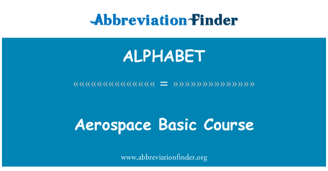 ALPHABET: Cours de base aérospatiale