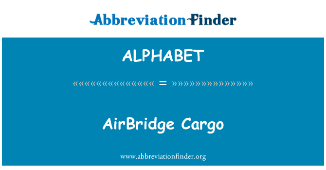 ALPHABET: AirBridge Cargo