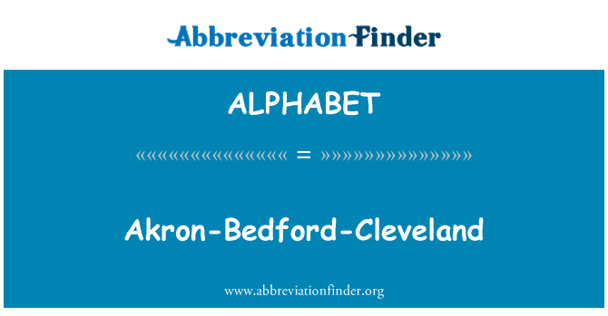 ALPHABET: Akron-Bedford-Cleveland