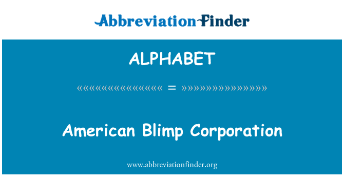 ALPHABET: Американската Blimp корпорация