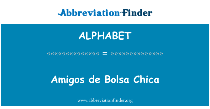 ALPHABET: Amigos de Bolsa Chica