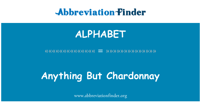 ALPHABET: چیزی جز Chardonnay