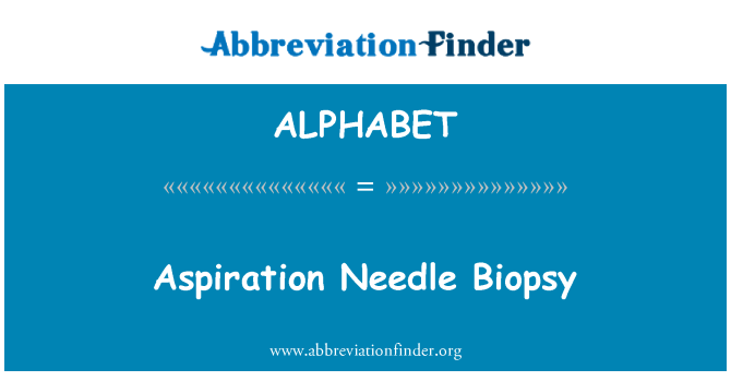 ALPHABET: Biopsia di aspirazione dell'ago