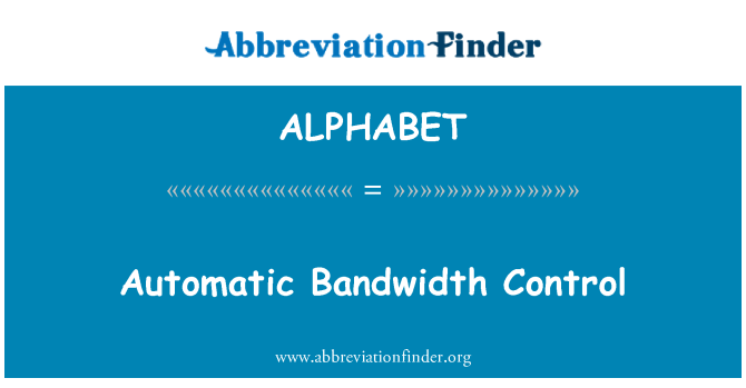 ALPHABET: 자동 대역폭 제어