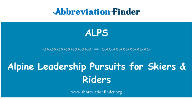 ALPS: Alpine Leadership Pursuits for Skiers & Riders