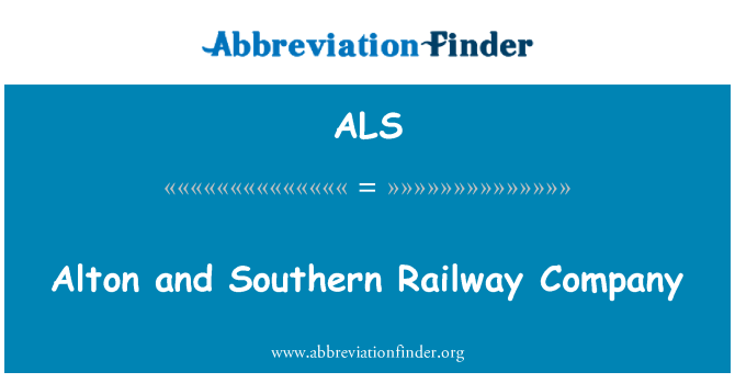 ALS: Alton και Νότια επιχείρηση σιδηροδρόμων