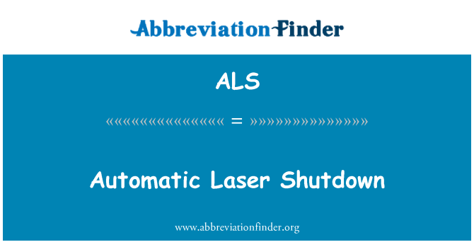 ALS: Shutdown Laser awtomatig