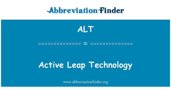 ALT: Active Leap Technology