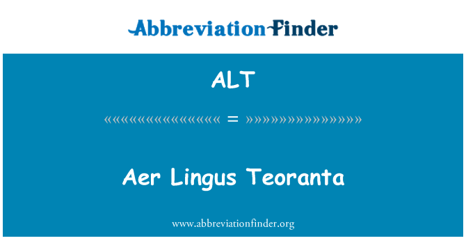ALT: Aer Lingus Teoranta