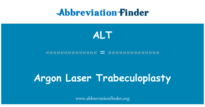 ALT: Argon Laser trabekuloplastika