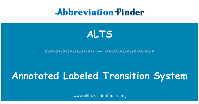 ALTS: लेबल संक्रमण प्रणाली एनोटेट