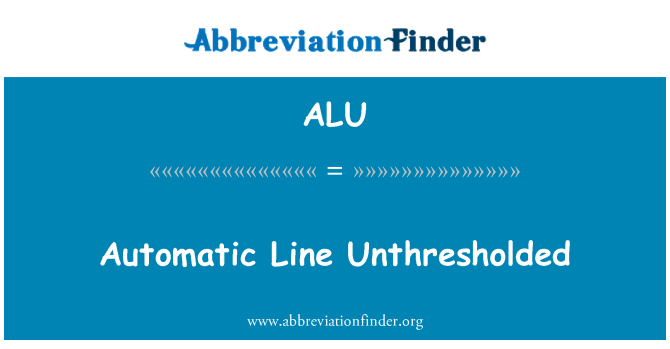 ALU: Linha automática Unthresholded