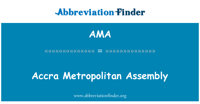 AMA: Accra Metropolitná zhromaždenia