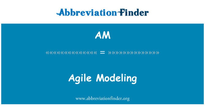 AM: Agile Modellierung