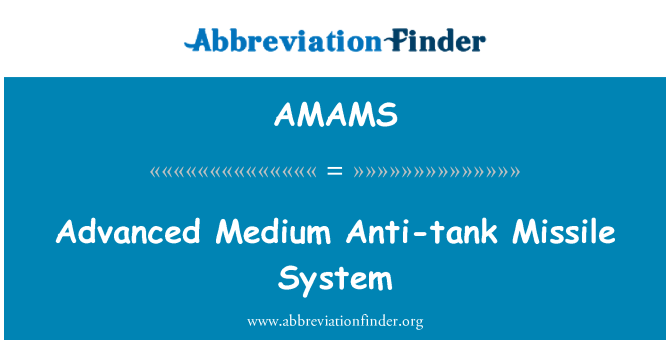 AMAMS: Современная система среднего противотанковая ракета