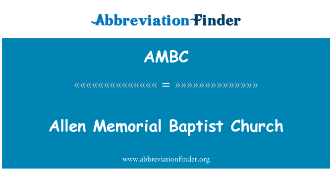 AMBC: Allen Memorial Baptist Church