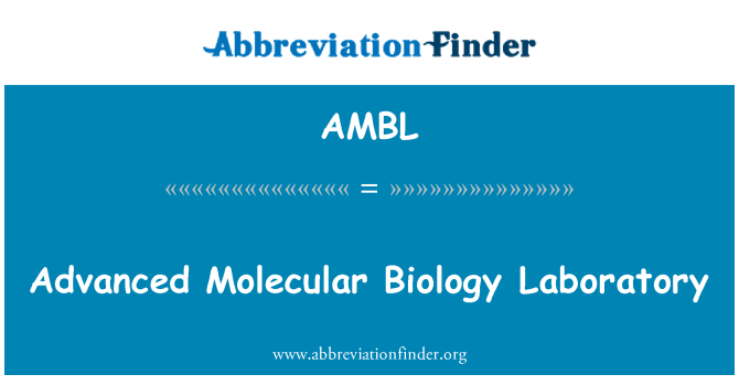 AMBL: Biyoloji Moléculaire avanse laboratwa
