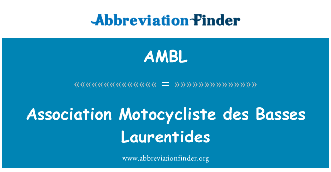 AMBL: Asosyasyon Motocycliste des Basses Laurentides