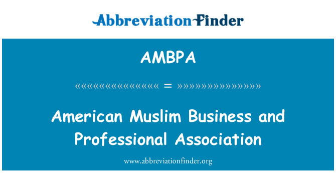 AMBPA: Amerikos musulmonų verslo ir profesinės asociacijos