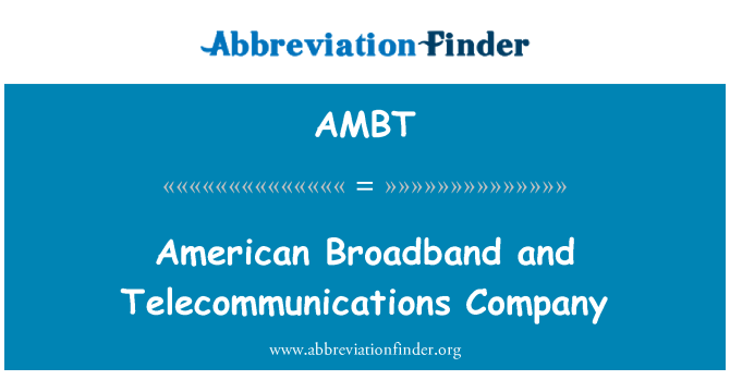 AMBT: Bande Ameriken ak konpayi telekominikasyon