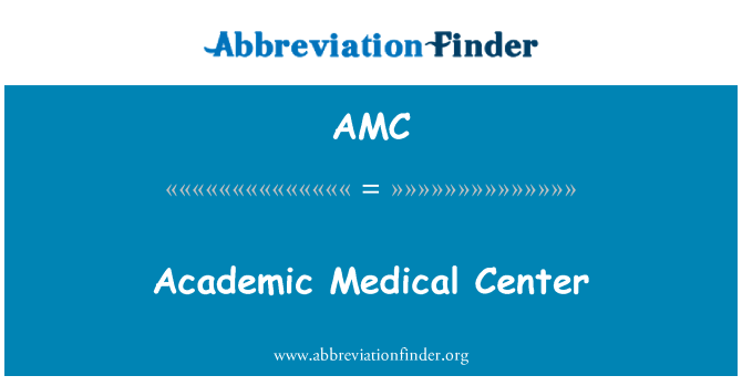 AMC: Академический медицинский центр