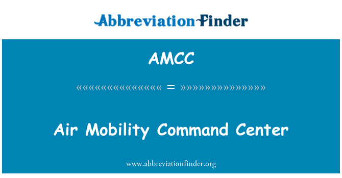 AMCC: Centro de comando de mobilidade aérea