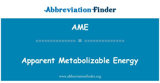 AME: Energia apparente Metabolizable